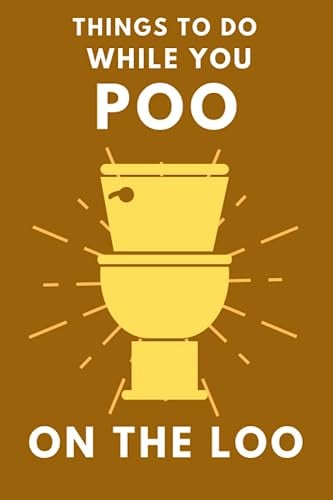 Things To Do While You Poo On The Loo: Activity Book With Funny Facts, Bathroom Jokes, Poop Puzzles, Sudoku & Much More. Perfect Gag Gift. (Alex Smart's Bathroom Readers, Band 1)