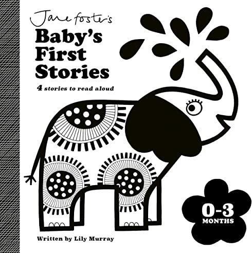 Jane Foster's Baby's First Stories: 0–3 months: Look and Listen with Baby
