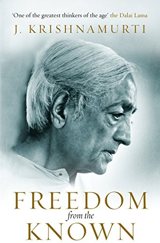 FREEDOM FROM THE KNOWN