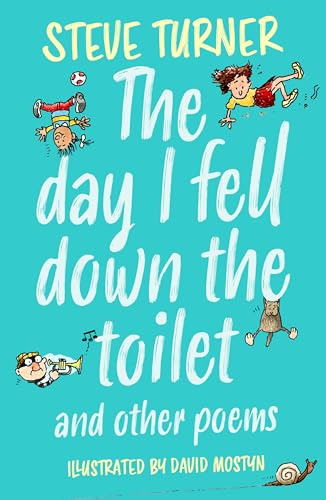 Day I Fell Down the Toilet and Other Poems
