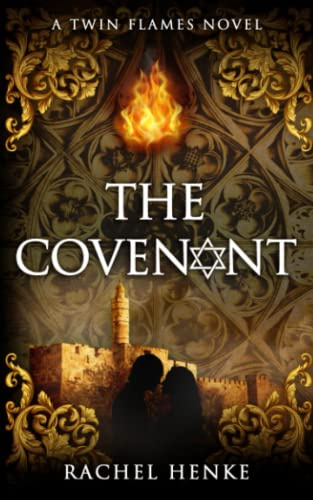 The Covenant: A Time Travel Romance (Twin Flames Book 4)