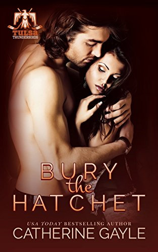 Bury the Hatchet: Volume 1 (Tulsa Thunderbirds)