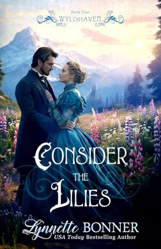 Consider the Lilies: 4 (Wyldhaven)