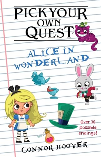 Pick Your Own Quest: Alice in Wonderland: 7