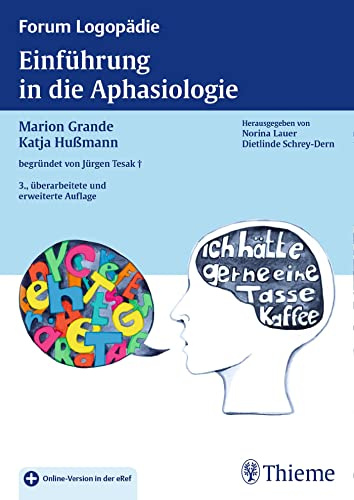 Einführung in die Aphasiologie (Forum Logopädie)