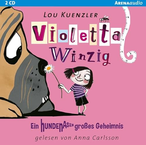 Violetta Winzig (2). Ein hundenasengroßes Geheimnis: Lesung