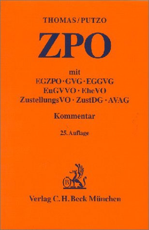Zivilprozessordnung: mit Gerichtsverfassungsgesetz, den Einführungsgesetzen und europarechtlichen Vorschriften, Rechtsstand: 1.März 200320030301