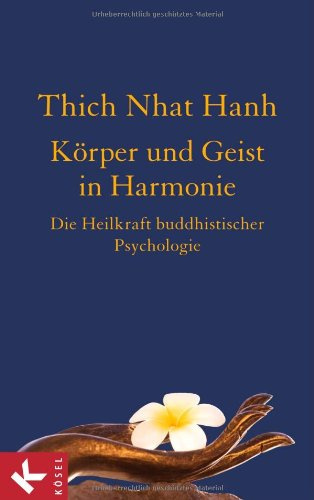 Körper und Geist in Harmonie: Die Heilkraft buddhistischer Psychologie