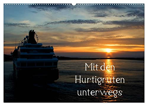 Mit den Hurtigruten unterwegs (Wandkalender 2026 DIN A2 quer), CALVENDO Monatskalender: Bei der Reise Die schönste Seereise der Welt mit Hurtigruten ... Landschaft von Norwegen. (CALVENDO Natur)