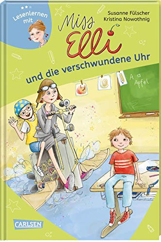Miss Elli und die verschwundene Uhr (Miss Elli 3)