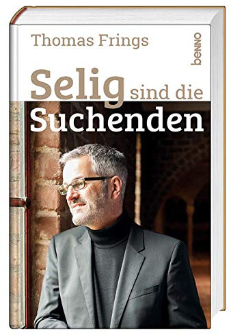 Selig sind die Suchenden