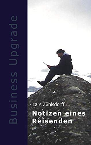 Notizen eines Reisenden: Business Upgrade