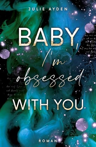 Baby, I'm obsessed with you (Poetry-me-Trilogie)