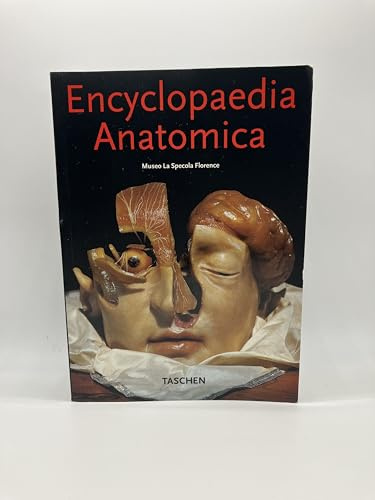 Encyclopaedia Anatomica: A Complete Collection of Anatomical Waxes (Klotz S.)
