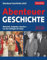 Abenteuer Geschichte Tagesabreißkalender 2026 - Menschen, Ereignisse, Epochen - von den Anfängen bis heute: Wissenskalender mit den wichtigsten ... 2026 zum Abreißen (Wissenskalender Harenberg)