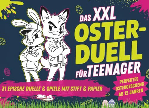 Das XXL Oster-Duellbuch für Teenager: 31 epische Duelle & Spiele mit Stift & Papier – Perfektes Ostergeschenk für Jungen & Mädchen ab 12 Jahren