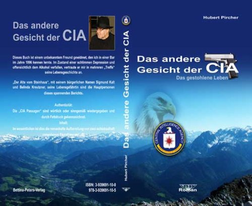 Das andere Gesicht der CIA: Das gestohlene Leben. Roman