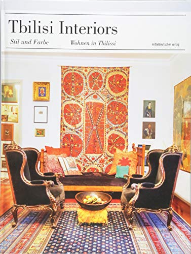 Tbilisi Interiors: Stil und Farbe – Wohnen in Tbilissi