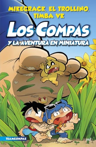 Compas 8. Los Compas y la aventura en miniatura (Universo Compas, Band 8)