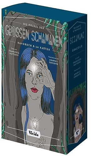 Die Orakel der großen Schamanen: Handbuch und 50 Karten