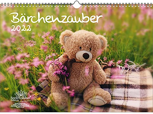 Bärchenzauber DIN A3 Kalender für 2022 Teddy und Bärchen - Seelenzauber