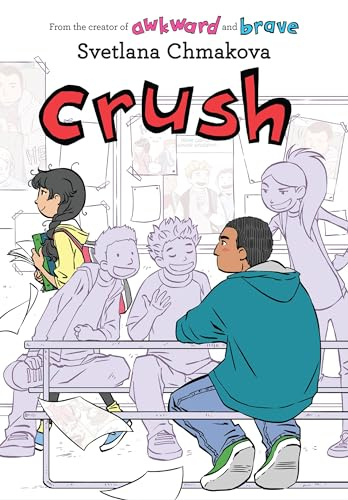 Crush (Volume 3) (Berrybrook Middle School, 3)