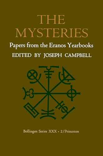 The Mysteries: Papers from the Eranos Yearbooks