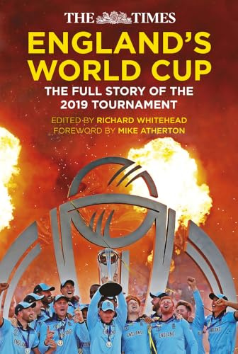 The Times England's World Cup: The Full Story of the 2019 Tournament