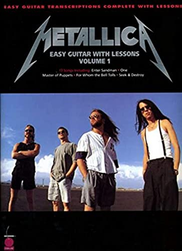 Metallica: Easy Guitar with Lessons, Volume 1