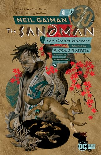 Sandman: Dream Hunters 30th Anniversary Edition (P. Craig Russell): The Dream Hunters