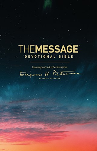 Message Devotional Bible, The: Featuring Notes & Reflections from Eugene H. Peterson
