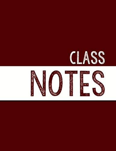 Maroon Class Notebook: 100 numbered pages, college-ruled, fillable table of contents for quick note retrieval, colors for each subject (Class Notes, classic colors)
