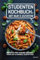 Studenten Kochbuch – Mit nur 5 Zutaten! Rezepte für kleines Budget, wenig Zeit & minimale Ausstattung.