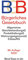 Bürgerliches Gesetzbuch BGB: mit Allgemeinem Gleichbehandlungsgesetz, Produkthaftungsgesetz, Unterlassungsklagengesetz, Wohnungseigentumsgesetz, ... und Erbbaurechtsgesetz (Beck-Texte im dtv)