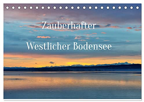 Zauberhafter Westlicher Bodensee (Tischkalender 2026 DIN A5 quer), CALVENDO Monatskalender: Ein emotionales Bildwerk für Liebhaber des Bodensees. (CALVENDO Natur)