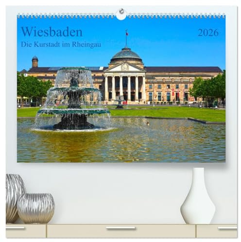 Wiesbaden Die Kurstadt im Rheingau (hochwertiger Premium Wandkalender 2026 DIN A2 quer), Kunstdruck in Hochglanz: Deutschlands ältester Kurort im Rheingebiet (CALVENDO Orte)