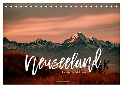 Neuseeland - Landschaftsträume (Tischkalender 2026 DIN A5 quer), CALVENDO Monatskalender: Neuseelands Landschaften sind eindrucksvoll und einzigartig. (CALVENDO Orte)