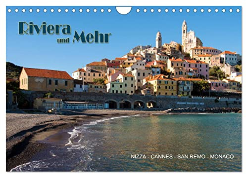 Riviera und Mehr - Nizza, Cannes, San Remo, Monaco (Wandkalender 2026 DIN A4 quer), CALVENDO Monatskalender: Bilder entlang der Riviera (CALVENDO Orte)