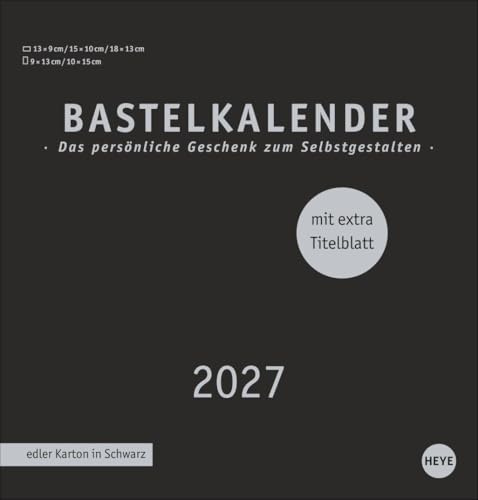 Premium-Bastelkalender schwarz mittel 2027: Blanko-Kalender zum Basteln mit extra Titelblatt für eine persönliche Gestaltung. Foto- und Bastelkalender 2027.