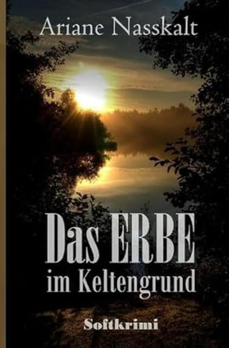 Das Erbe im Keltengrund: DE