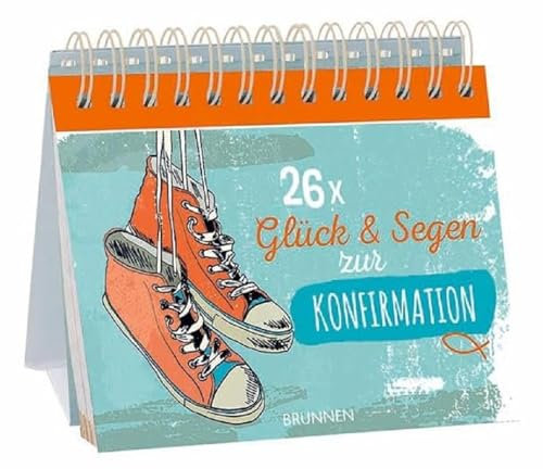 26 x Glück und Segen zur Konfirmation: Aufstellbuch