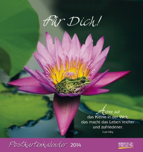 Für Dich! 2014: aufstellbarer Postkartenkalender