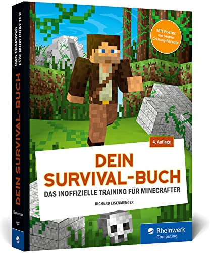 Dein Survival-Buch: Das Training für Minecrafter. Craften, bauen, kämpfen und überleben in Minecraft. Inkl. Crafting-Poster