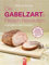 Die gabelzarte Fleisch-Revolution: Zart garen mit Genuss