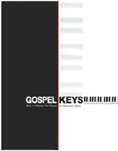 Gospel Keys: 10 Bits 'n Pieces for Piano
