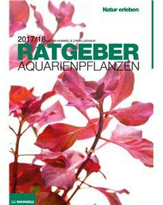 Dennerle Aquarienpflanzen - Ratgeber 2017/18
