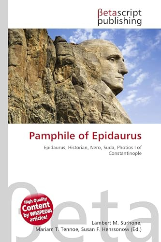 Pamphile of Epidaurus: Epidaurus, Historian, Nero, Suda, Photios I of Constantinople