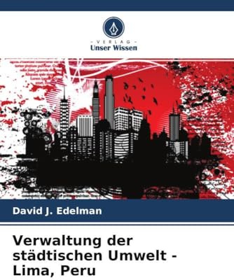 Verwaltung der städtischen Umwelt - Lima, Peru
