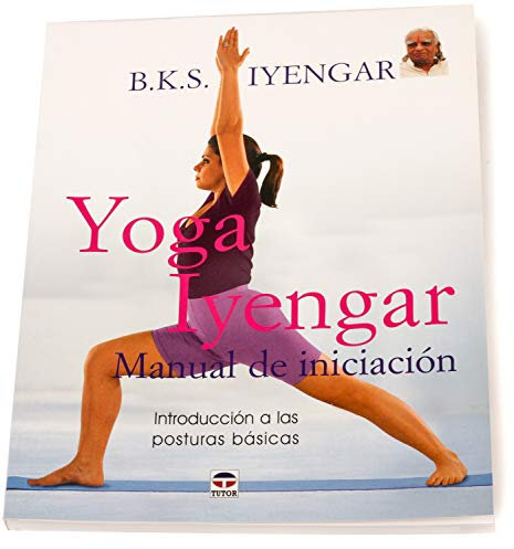 Yoga Iyengar : manual de iniciación