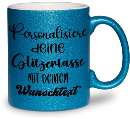 glitzertassen.de® | Personalisiert mit deinem Wunschtext | Tasse mit Glitzer | Geschenkidee | Geburtstag | Kaffeetasse | lustige Sprüche | Keramik | 330 ml | Blau